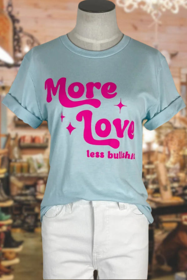 Casual More Love T-Shirt